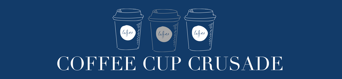 Coffee Cup Crusade